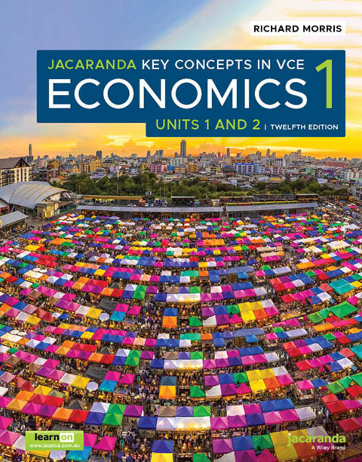 Jacaranda Key Concepts in VCE Economics 1 Units 1 and 2 12e learnON and Print