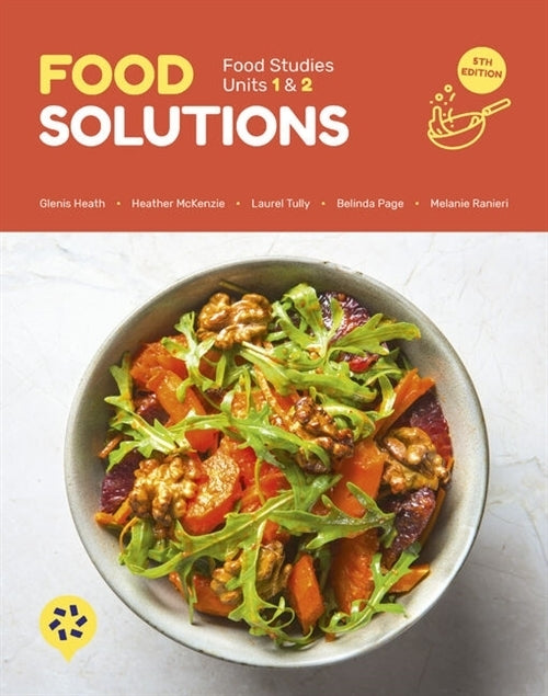 Food Solutions: Food Studies Units 1 & 2 (Student Book with 1 Access Code)